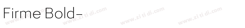 Firme Bold字体转换